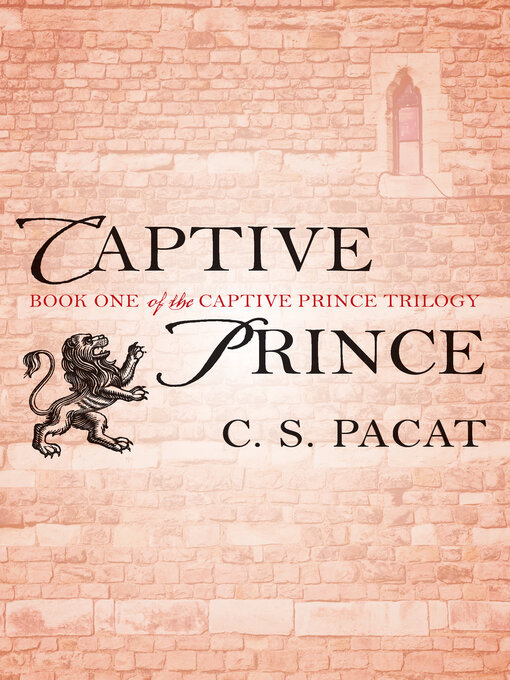 Title details for Captive Prince by C. S. Pacat - Wait list